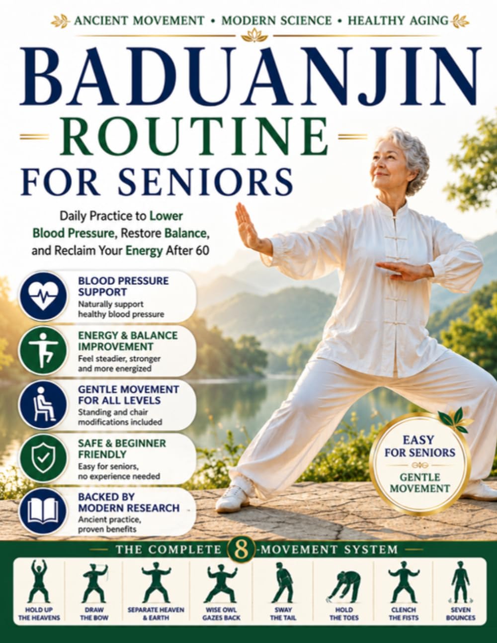 BADUANJIN ROUTINE FOR SENIORS: Daily Practice to Lower Blood Pressure, Restore Balance, and Reclaim Your Energy After 60