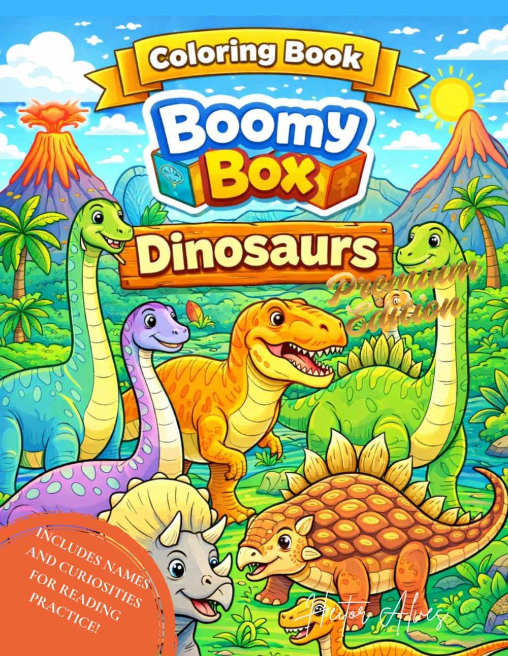 Coloring Book Boomy Box Dinosaurs - Premium Edition (Boomy Box Coloring Collection)