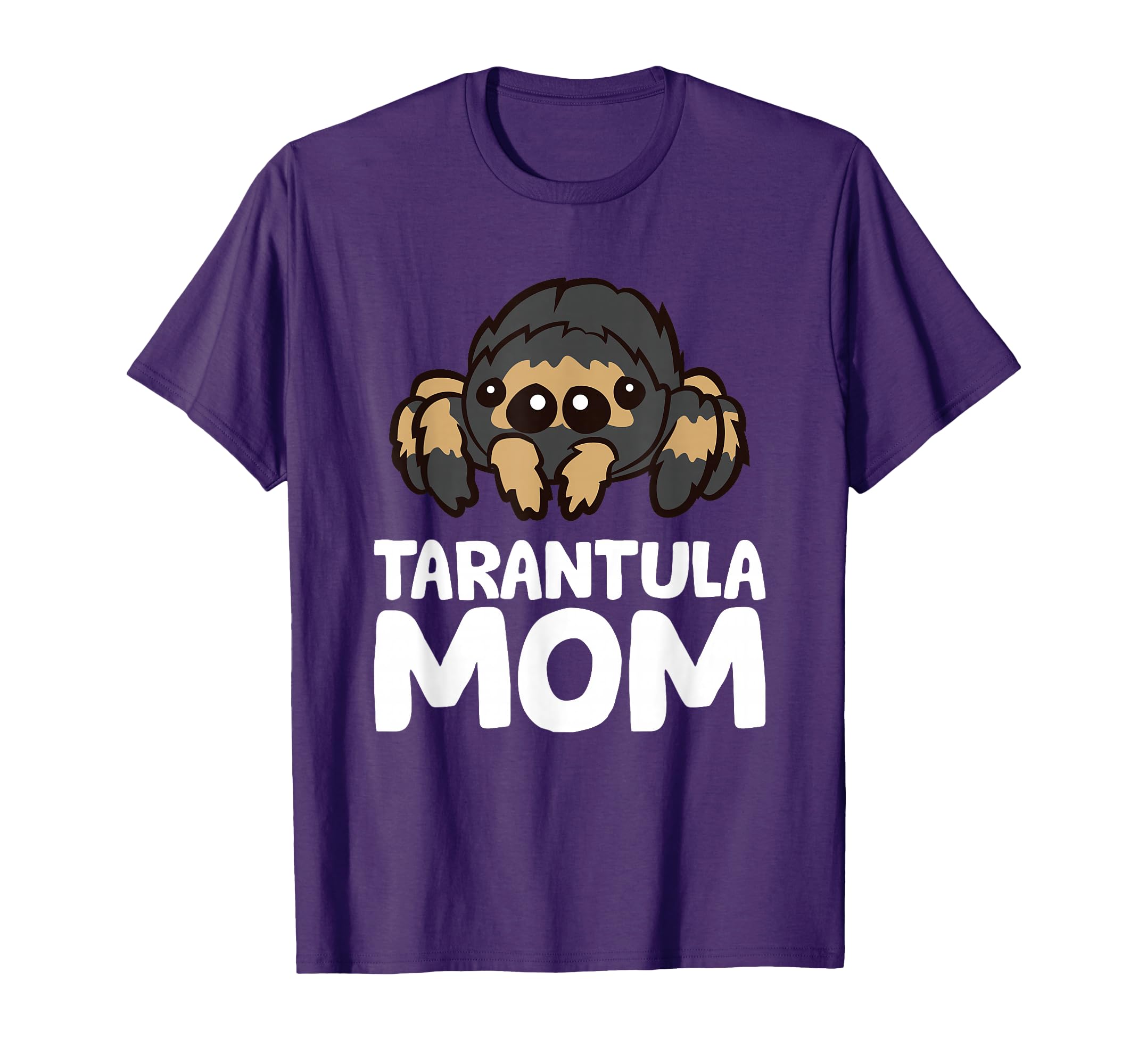 Tarantula Mom Tarantula Spider Owner Funny Tarantula T-Shirt