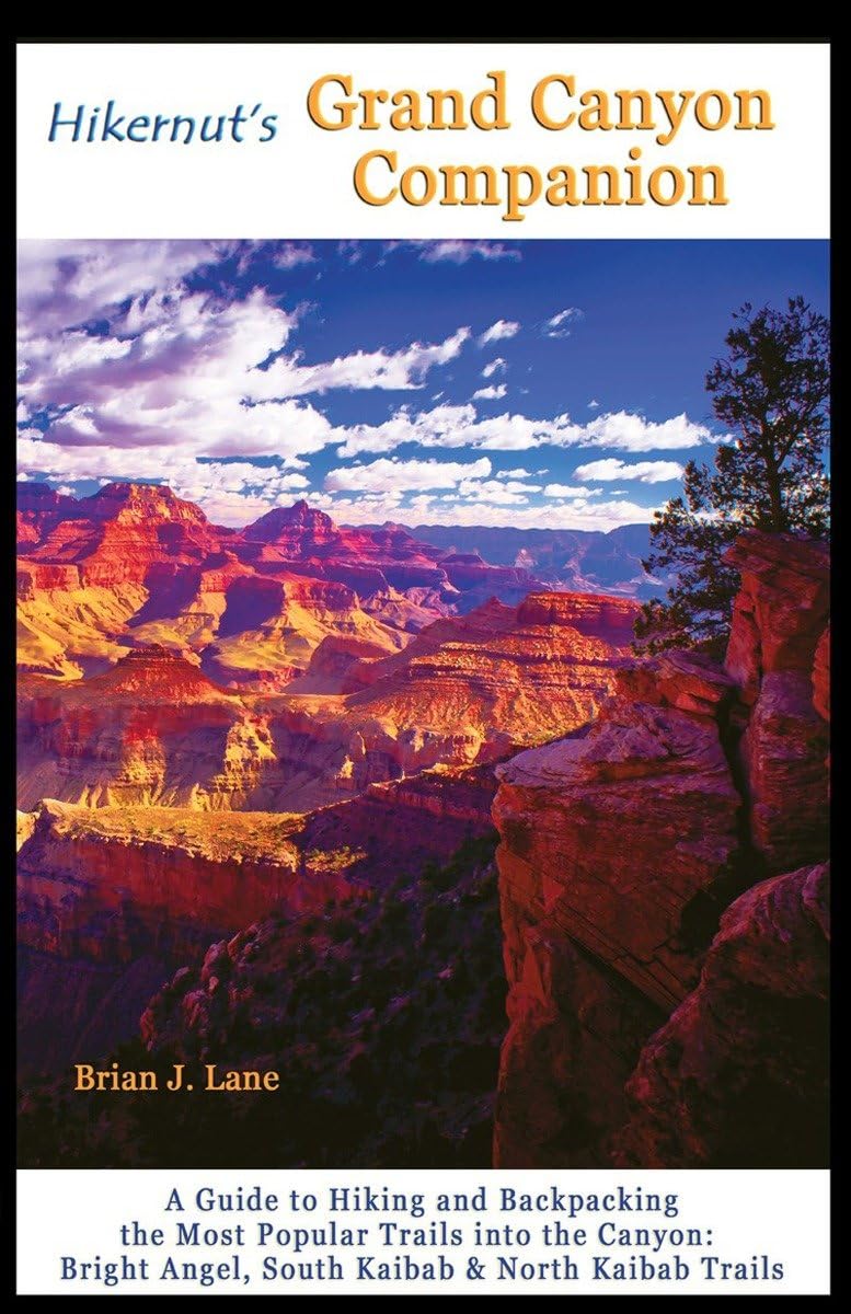 Hikernut's Grand Canyon Companion A Guide