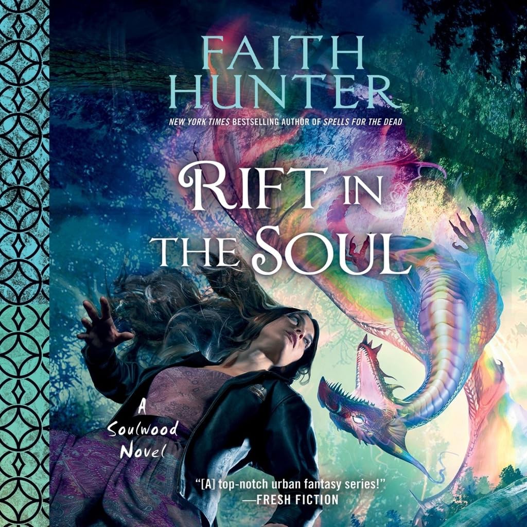 Rift in the Soul: Soulwood, Book 6