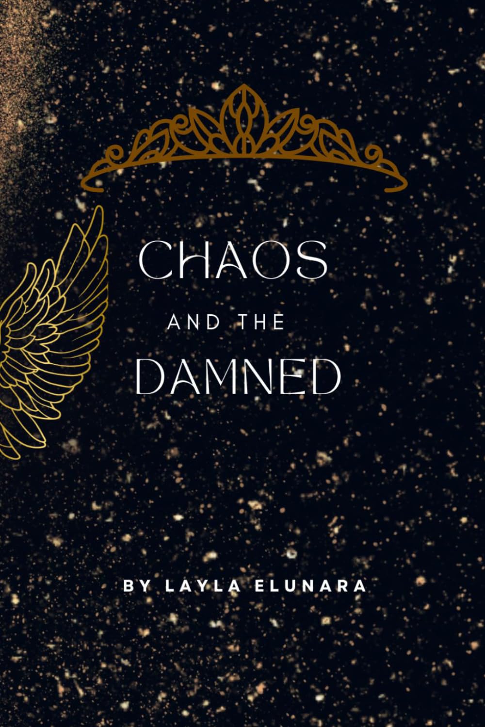 Chaos and The Damned (The Stormbound Realms Series)