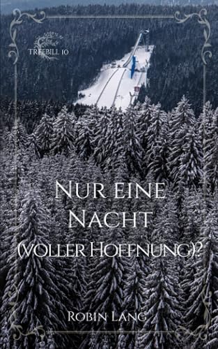 Nur eine Nacht (voller Hoffnung)? (Treebill, Band 10)