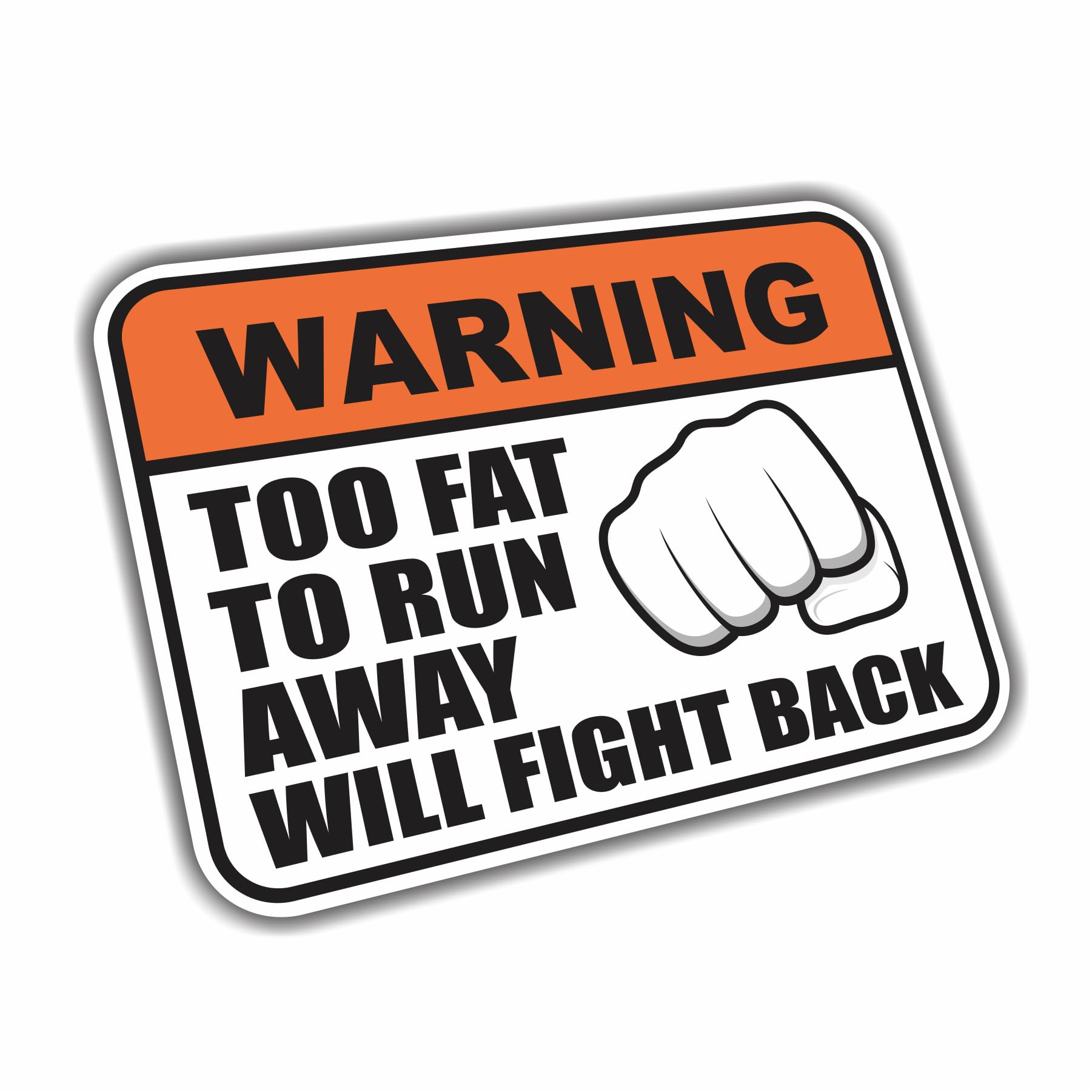 (2 Pcs) WARNING Too Fat To Run Away Funny Bumper Sticker Vinyl Decal Sticker Humor Joke Prank Car Truck SUV Window Compatible With MacBook Laptop