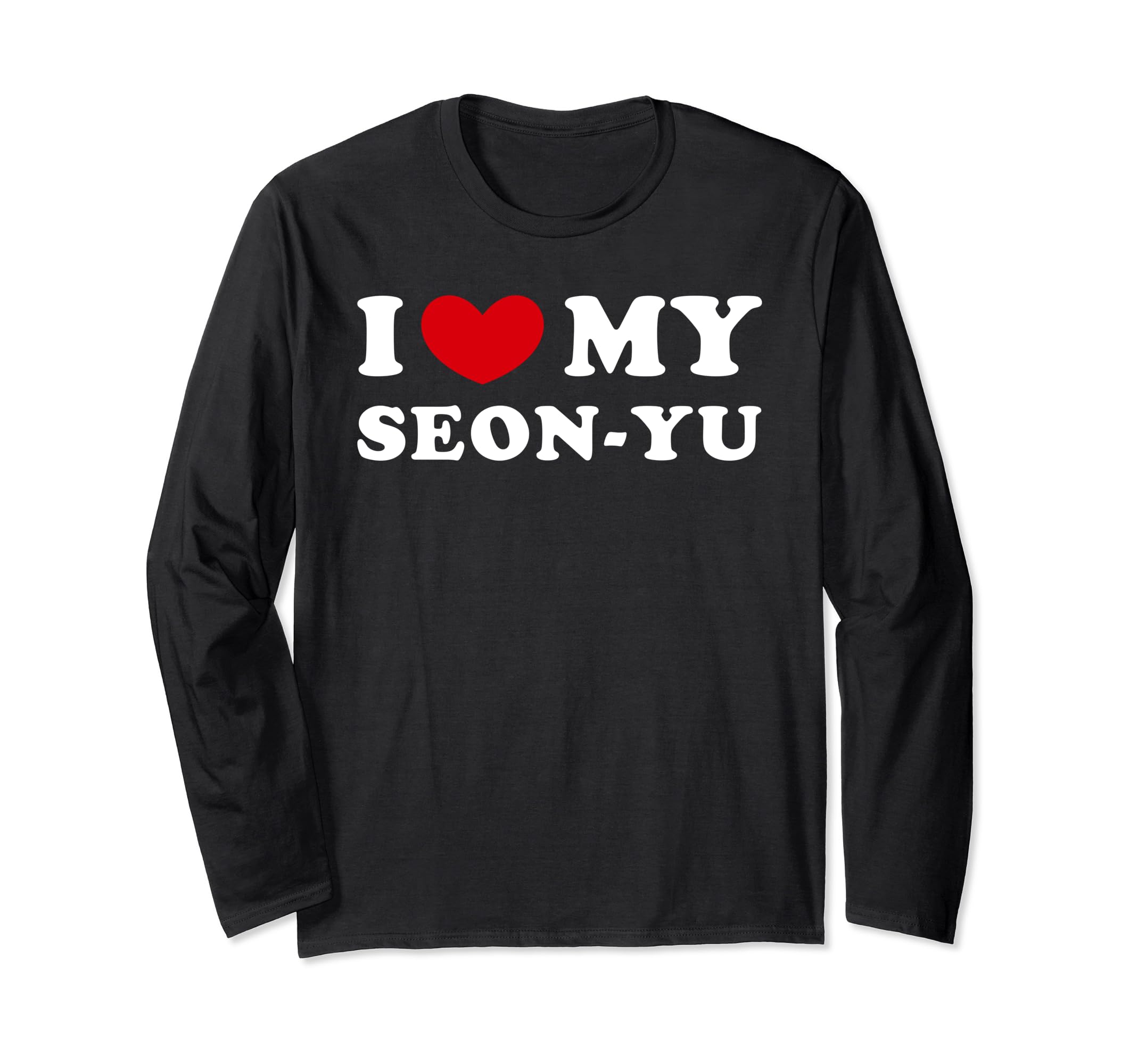 I Love My Seon-Yu, I Heart My Seon-Yu Long Sleeve T-Shirt