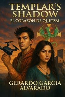 Templar's Shadow: El Corazón de Quetzal