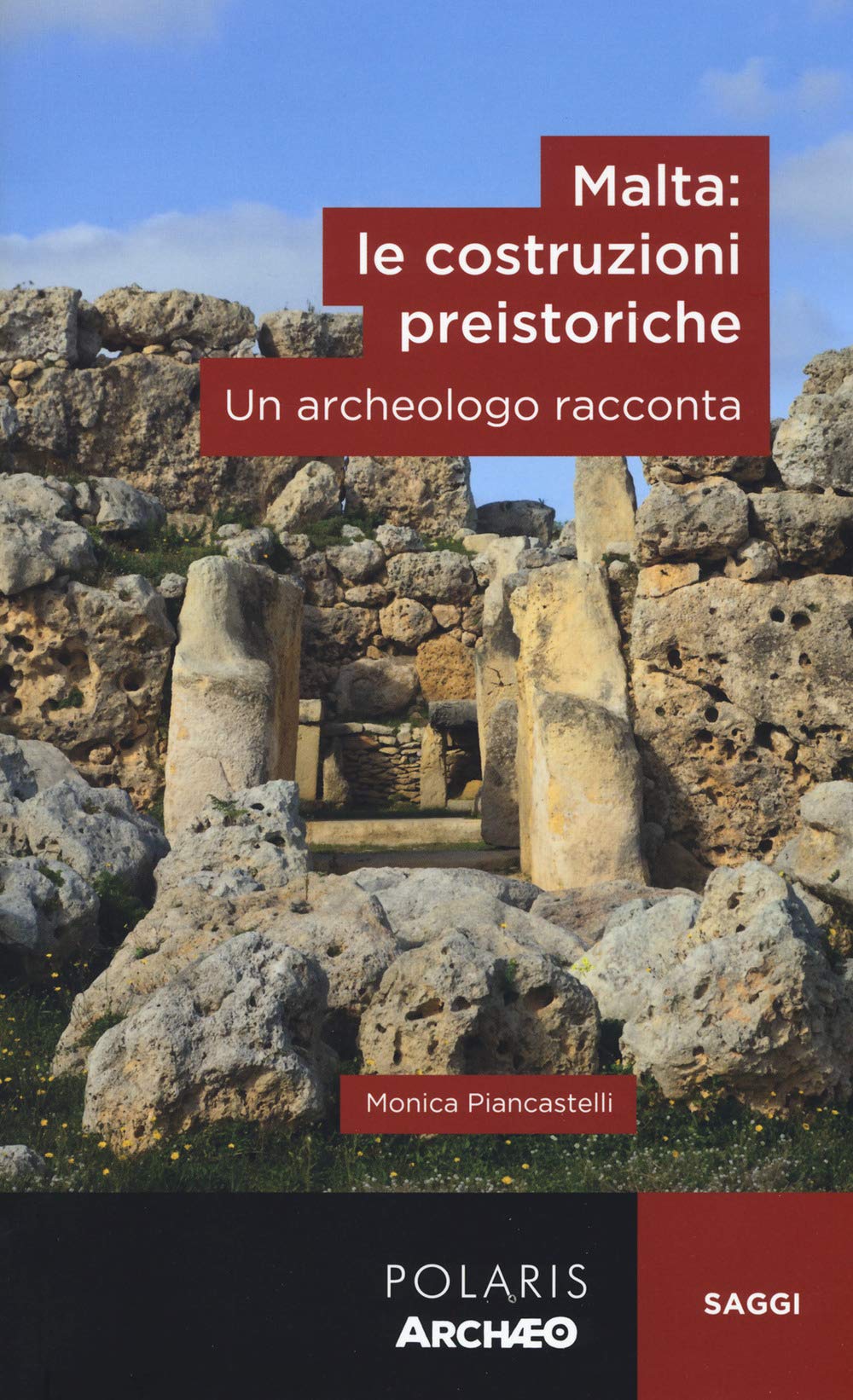 Malta: Le Costruzioni Preistoriche. Un Archeologo Racconta - 4
