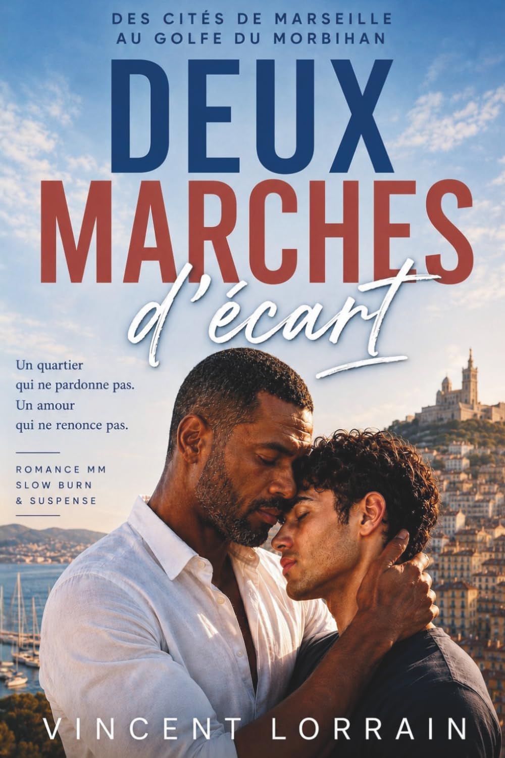 Deux marches d'écart: Romance MM — slow burn et suspense, des cités de Marseille au Golfe du Morbihan (Les Saisons du Cœur)