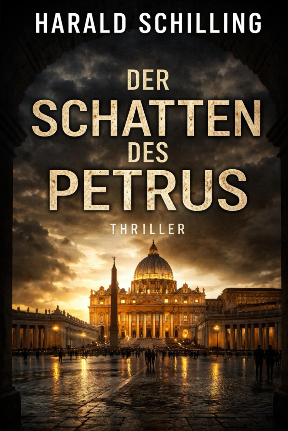 Der Schatten des Petrus: Thriller