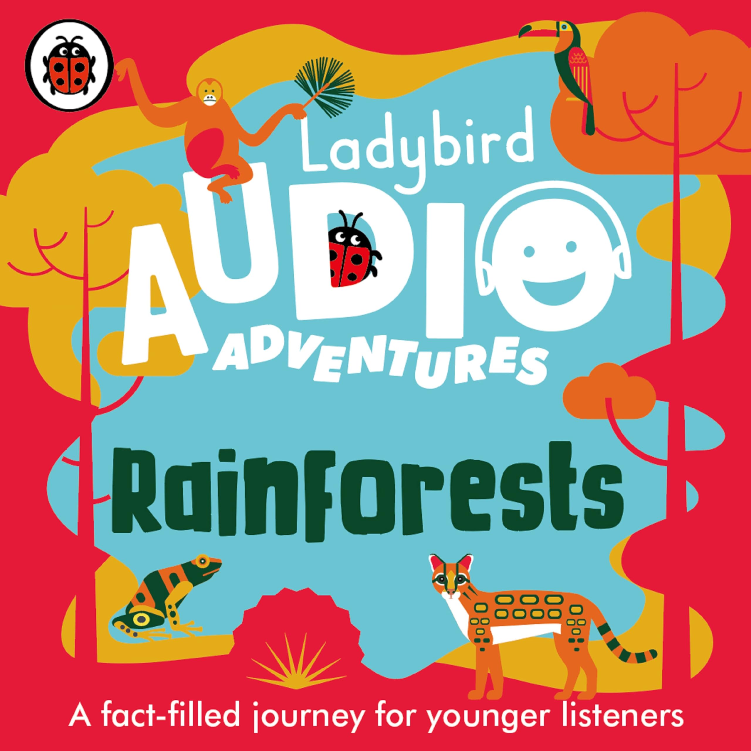 Ladybird Audio Adventures: Rainforests by Ladybird (CD-Audio)