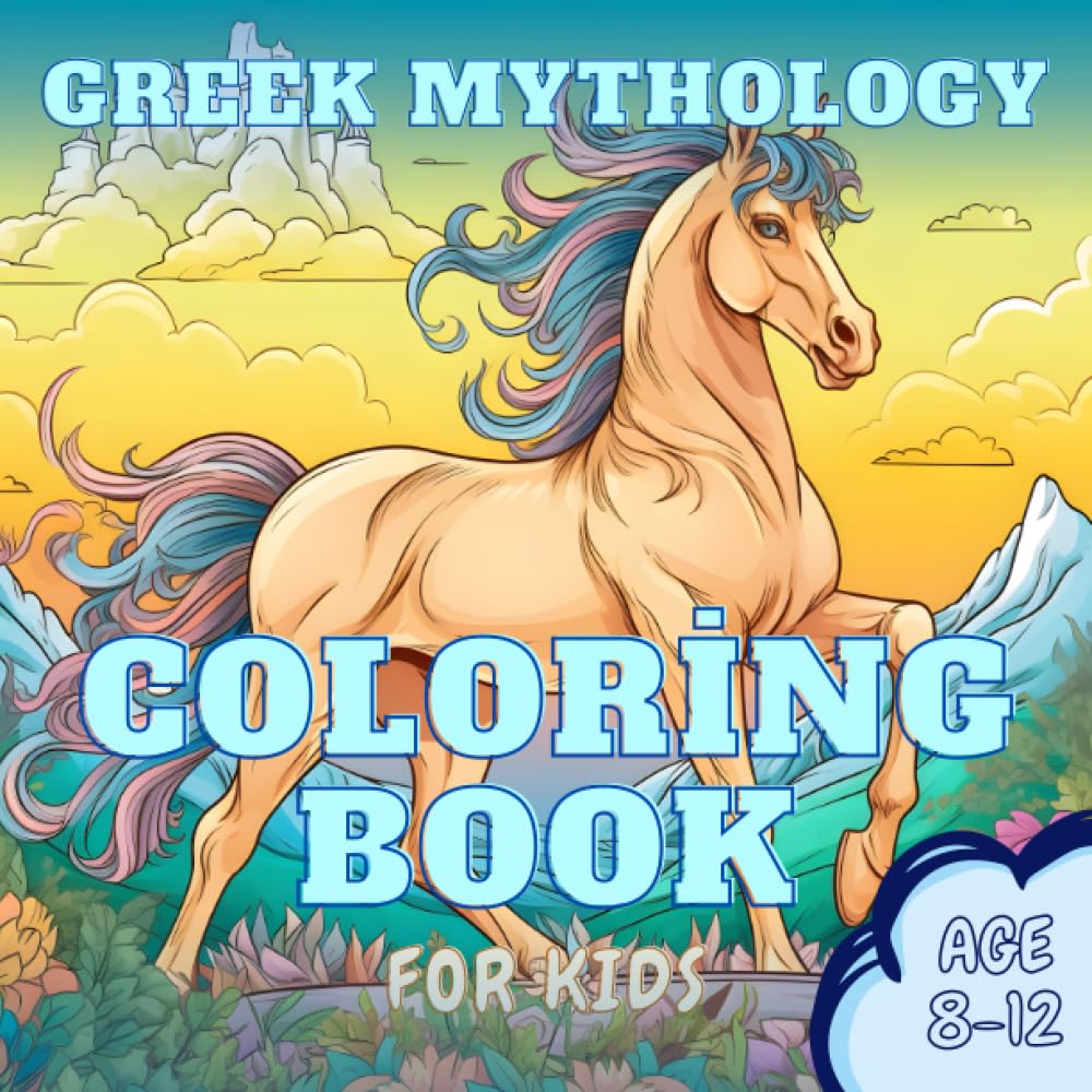 Greek Mythology A Coloring Book for Kids: Featuring Mighty Deities, Exquisite Goddesses, Legendary Creatures, and Much More!