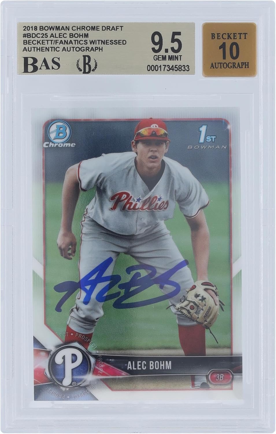 Alec Bohm Philadelphia Phillies Autographed 2018 Bowman Chrome Draft #BDC-25 Beckett Fanatics Witnessed Authenticated 9.5/10 Card - Baseball Slabbed Autographed Cards
