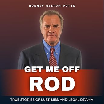 Get Me Off, Rod Audiobook by Rodney Hylton-Potts episode artwork