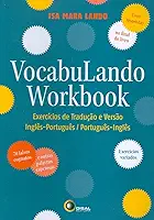 Vocabulando Workbook: Exercícios de tradução e versão: Inglês-português / Português-inglês