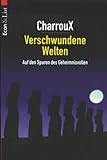 Verschwundene Welten - Robert Charroux  Verschwundene Welten - Robert Charroux