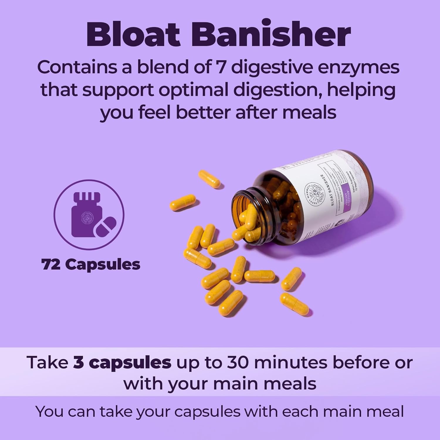 Happy Mammoth Bloat Banisher Natural Relief for Bloating, Gas, Indigestion & Discomfort. Promotes Healthy Digestion of Even Difficult Foods Like Dairy, Breads, Pizza, Cheese & Meats. 72 Caps