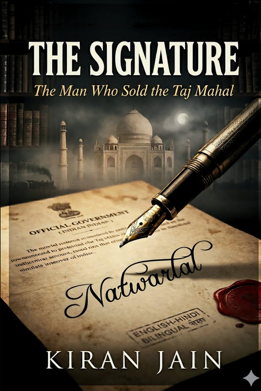 The Signature: The Man Who Sold the Taj Mahal