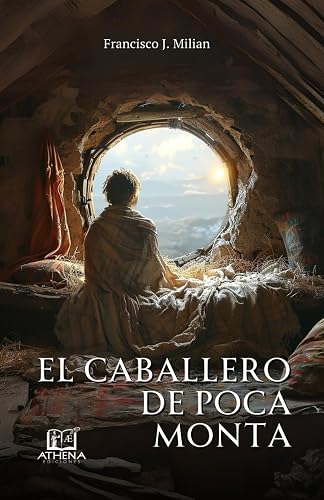 El Caballero de Poca Monta (Spanish Edition)