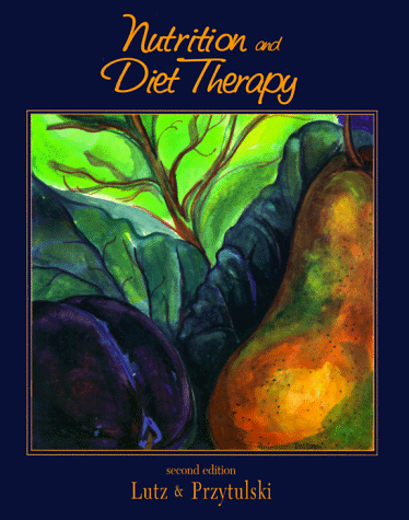 Nutrition and Diet Therapy: Lutz C.A.: 9780803602311: Amazon.com: Books