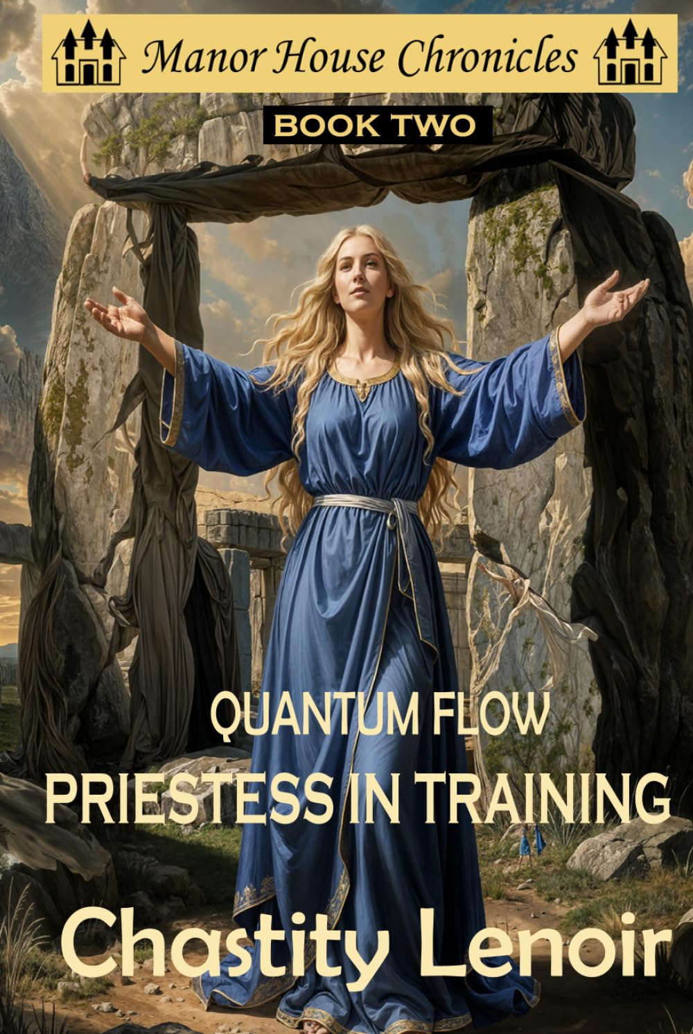 Quantum Flow - Priestess in Training (The Manor House Chronicles)