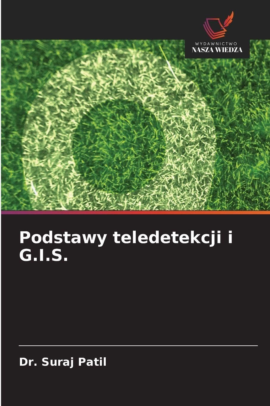 Podstawy teledetekcji i G.I.S.