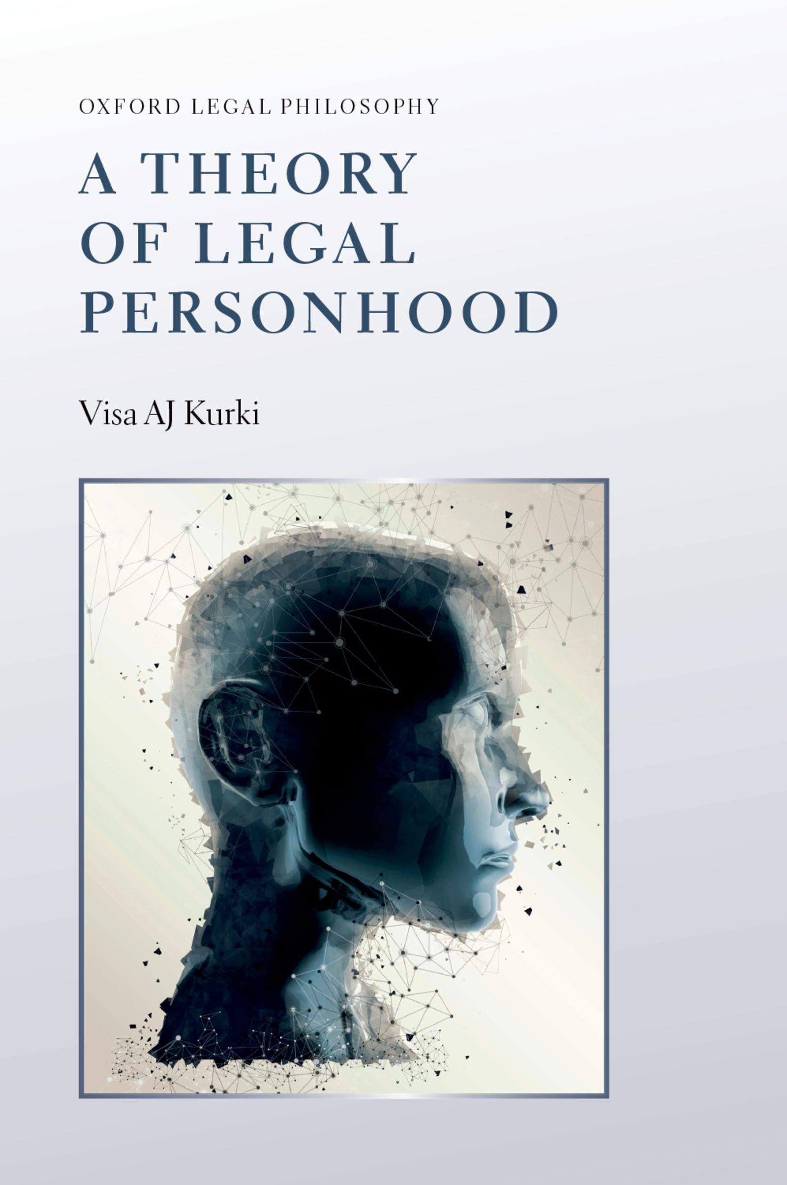 A Theory of Legal Personhood (Oxford Legal Philosophy) (English Edition)