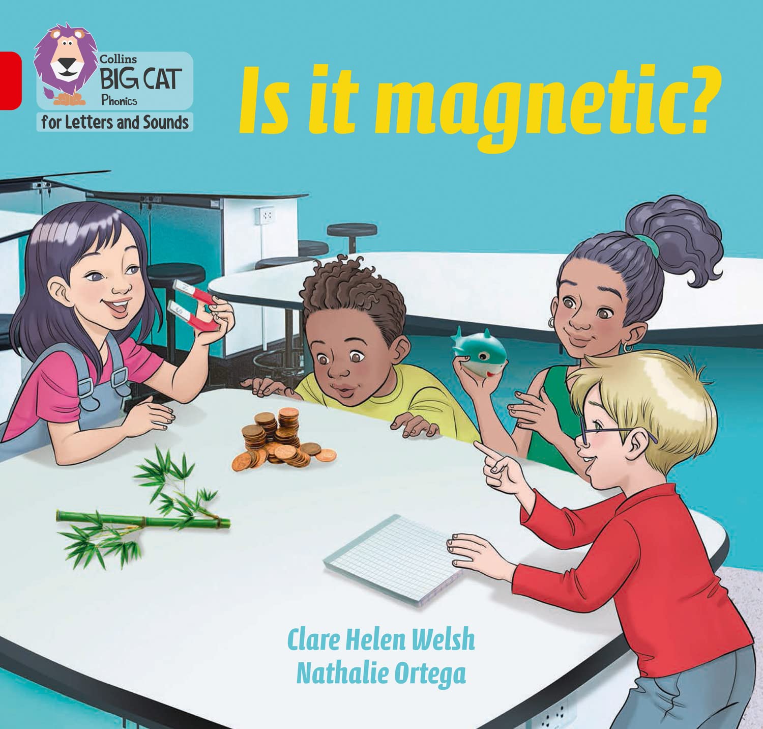 Is it magnetic? by Clare Helen Welsh, Nathalie Ortega,  Colli... - 9780008442200
