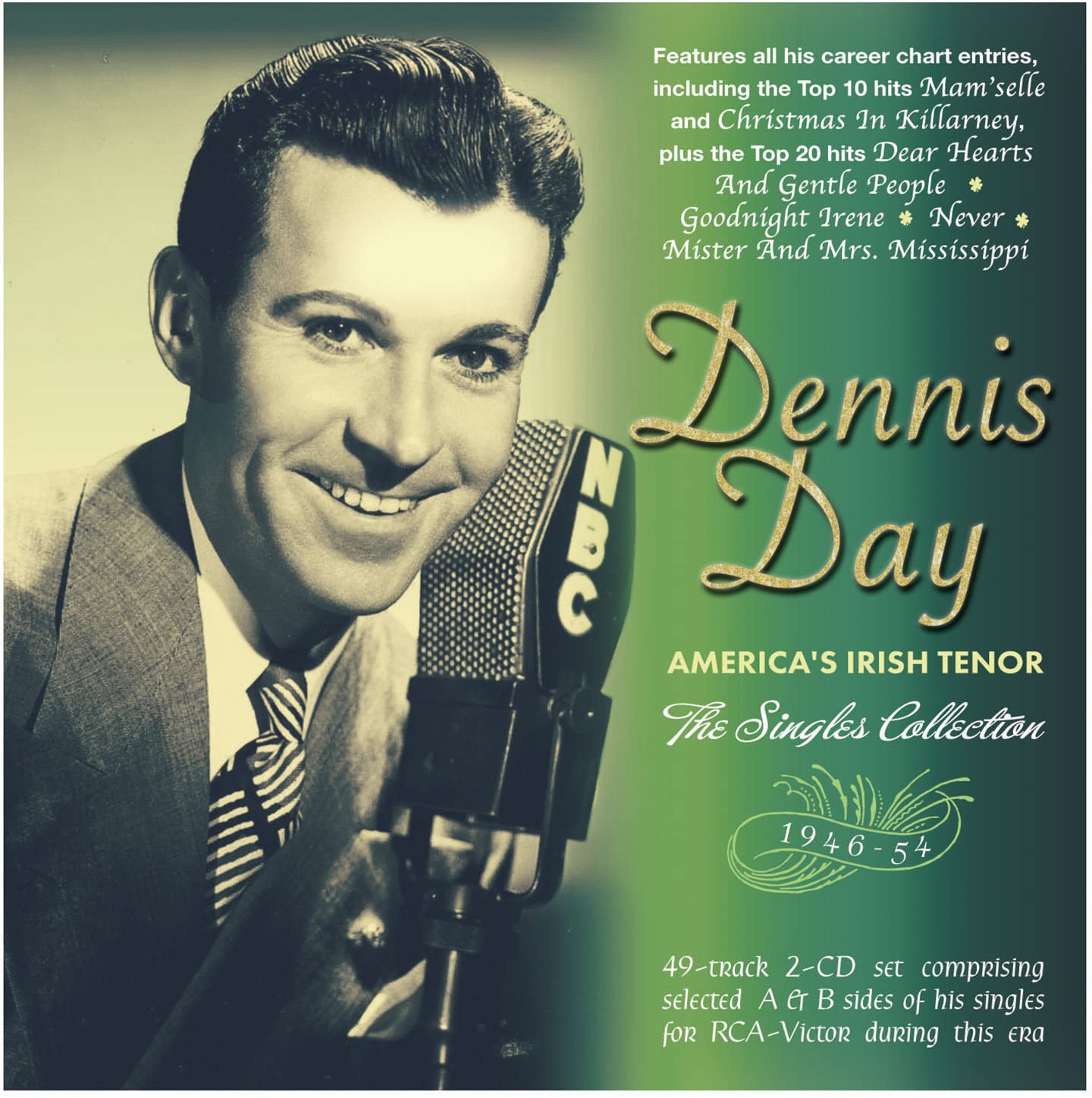 America's Irish Tenor - The Singles Collection 1946-54