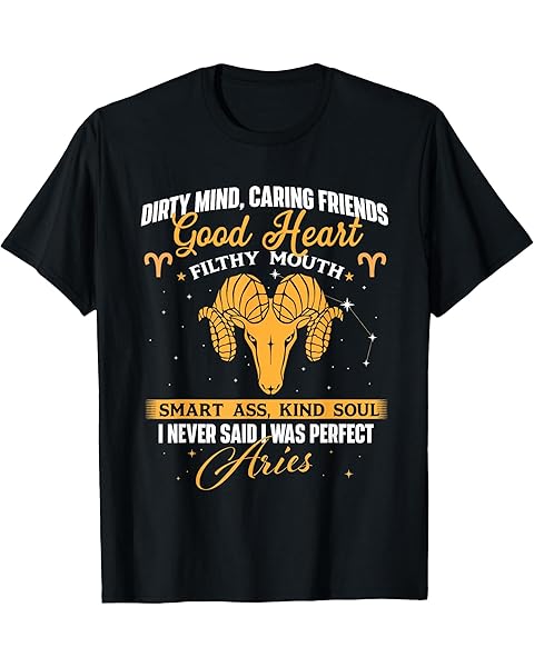 I Never Said I Was Perfect Aries Zodiac Sign Astrology T-Shirt