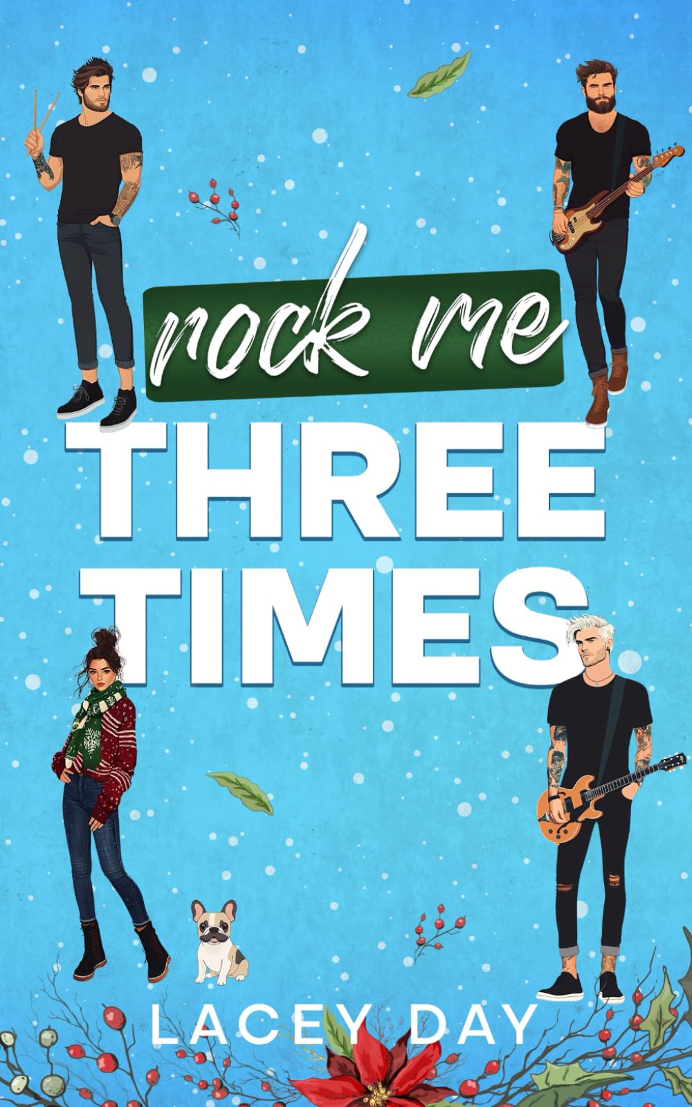 Rock Me Three Times: A Small Town Christmas Reverse Harem Romance (Coyote Glen)