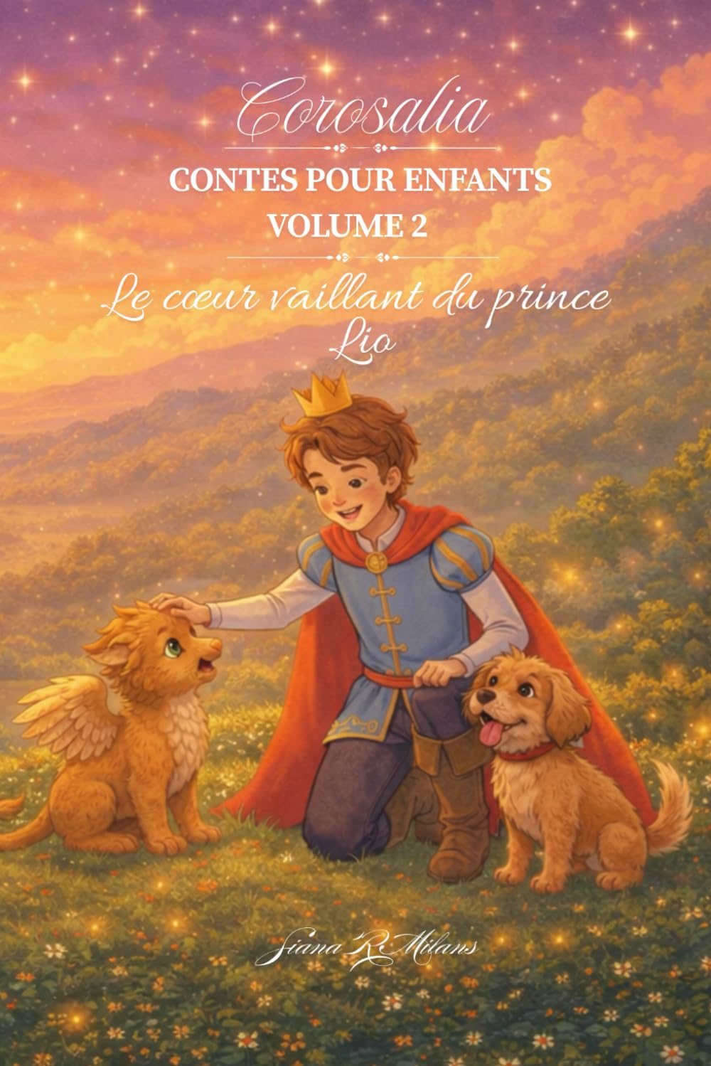 Le cœur vaillant du prince Lio (Corosalia - Comptes pour enfants)