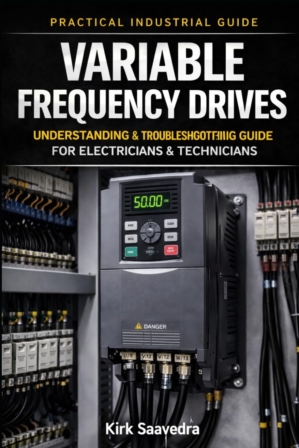 Understanding and Troubleshooting VFD Drives: A Field Guide for Electricians and Technicians Working on Real Equipment