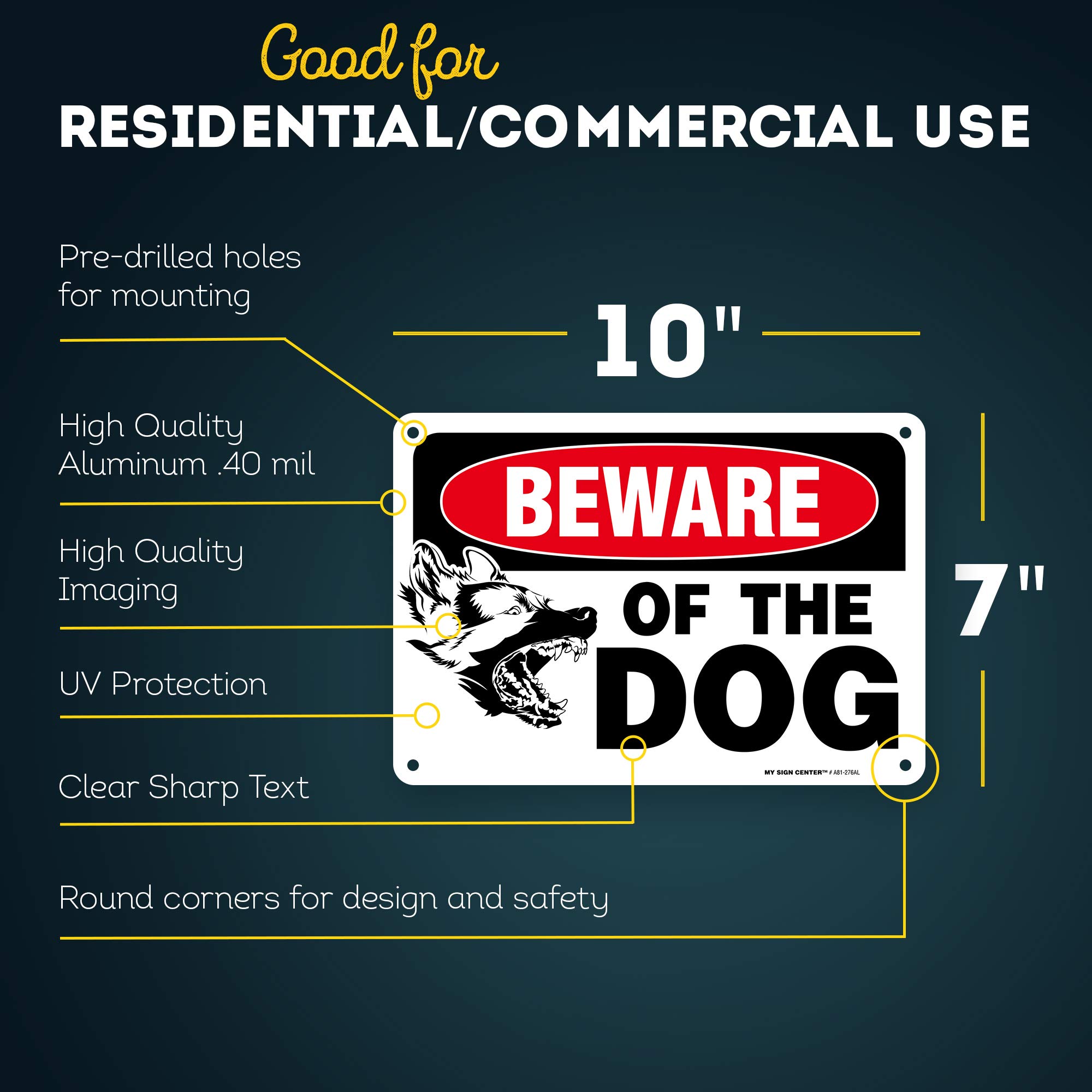 Beware of The Dog Sign, 7