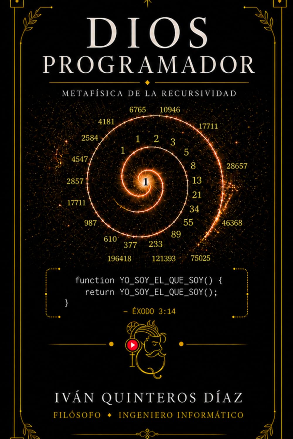 DIOS PROGRAMADOR: METAFÍSICA DE LA RECURSIVIDAD
