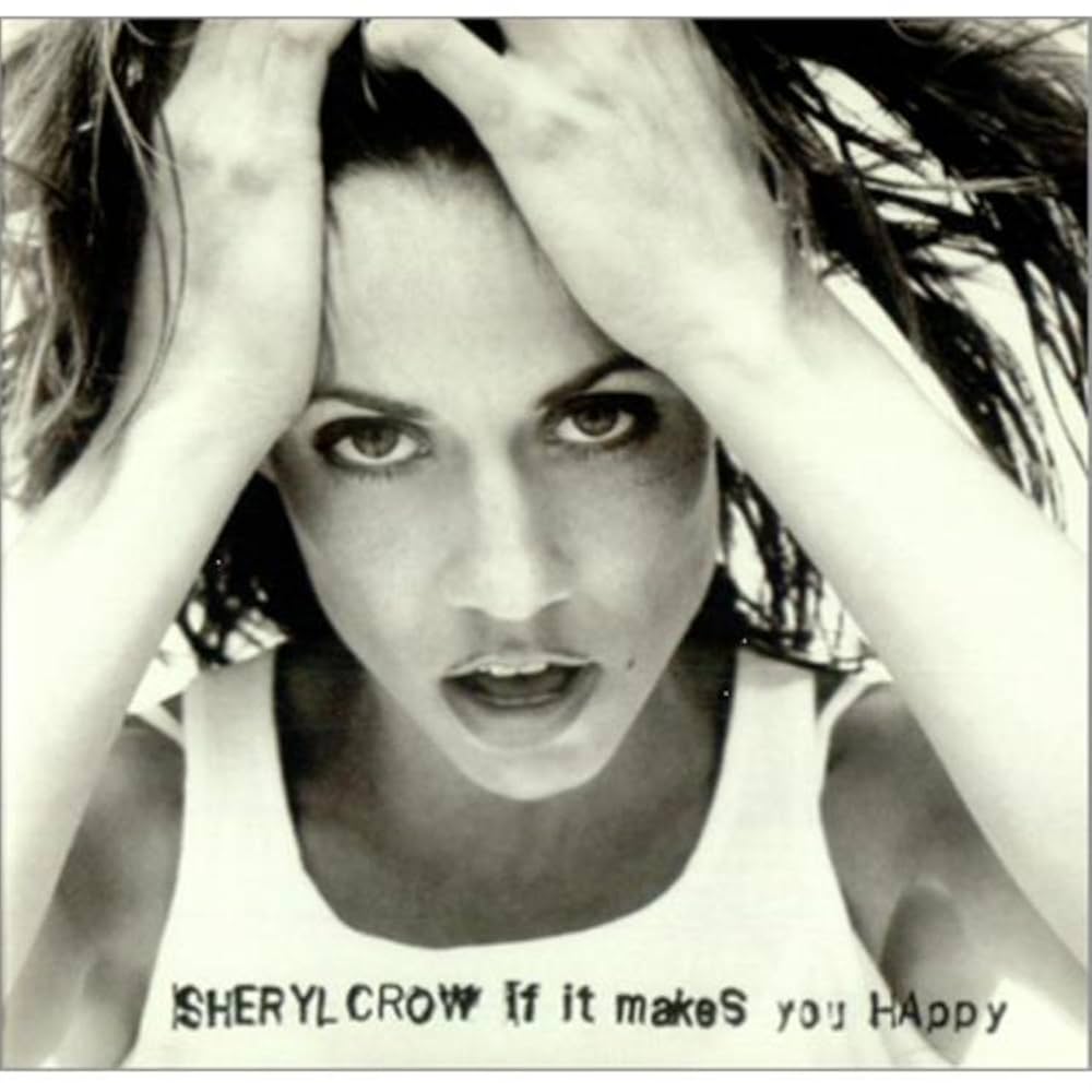 洋楽 Sheryl Crow If It Makes You Happy Crow, Sheryl - If It Makes You Happy - Amazon.com Music