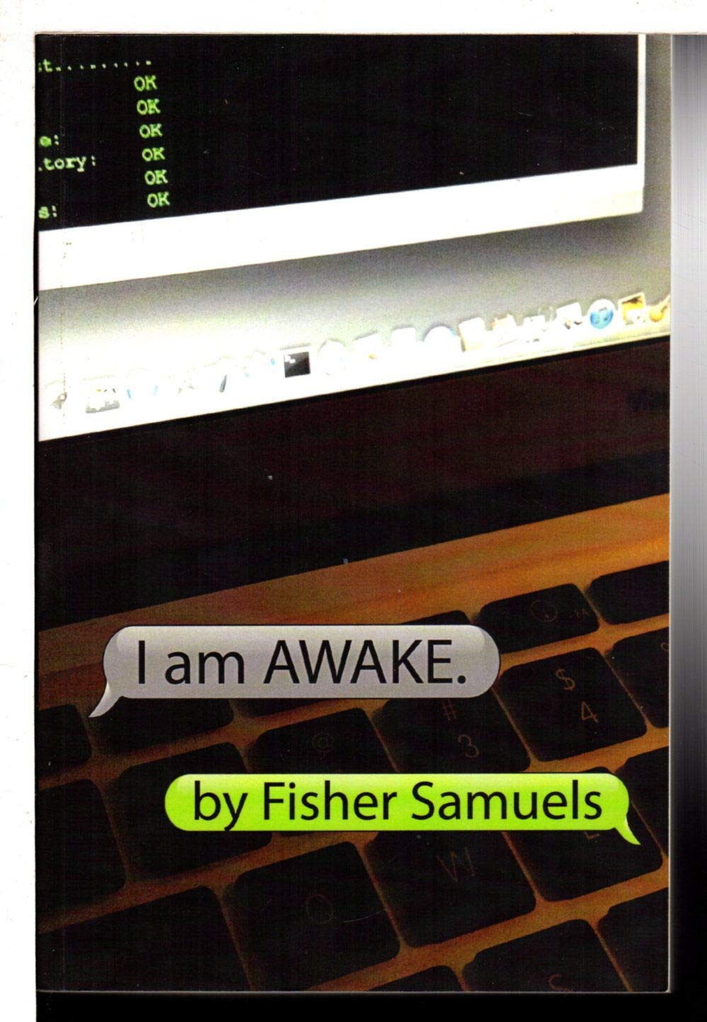 I am AWAKE