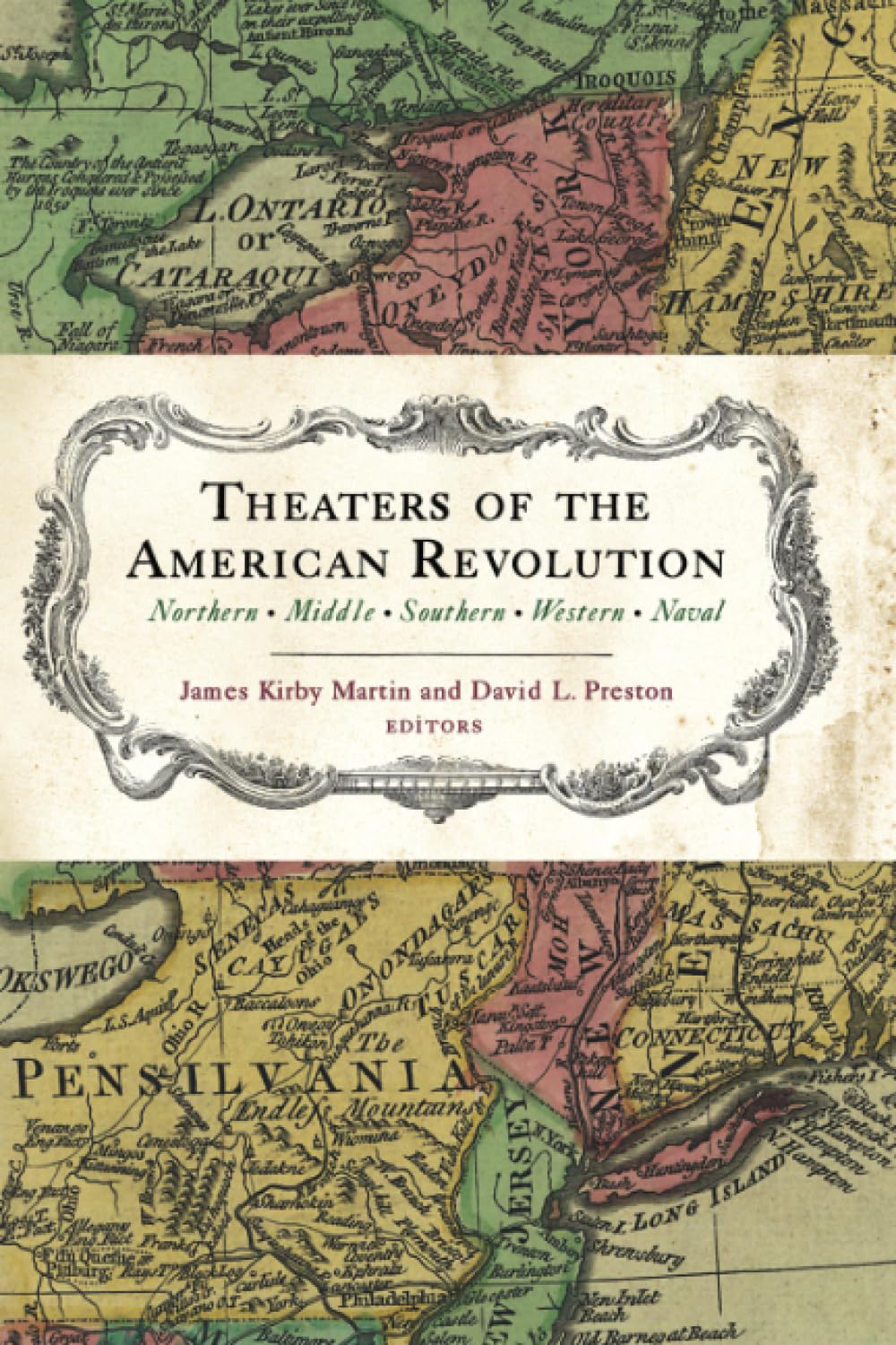Theaters of the American Revolution: Northern, Middle, Southern, Western, Naval