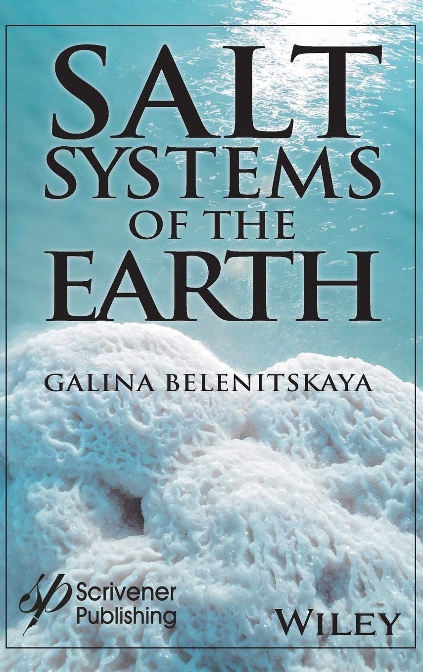 Salt Systems Of The Earth: Distribution Tectonic And Kinematic History Salt-Naphthids Interrelations Discharge Foci Recycling