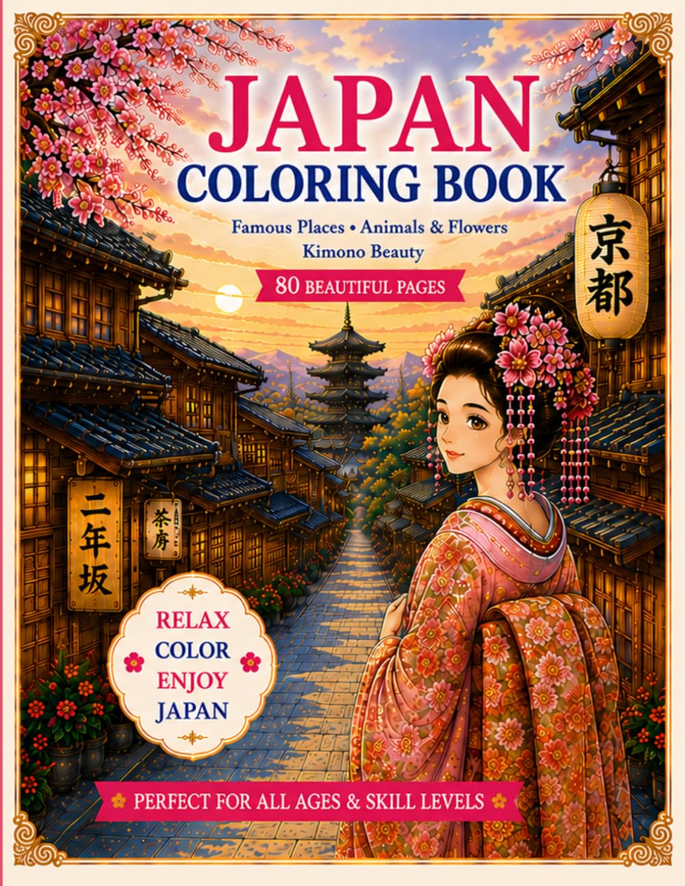 JAPAN Coloring BOOK: Discover THE Beauty of JAPAN