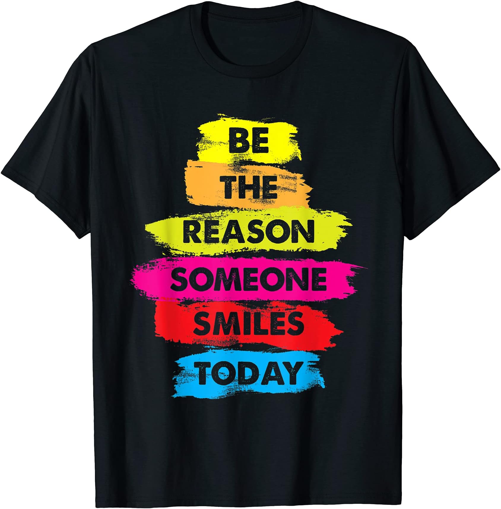 Positive Vibes Optimistic Attitude ApparelBe a Reason Someone Smiles Today Inspirational Clothes T-Shirt