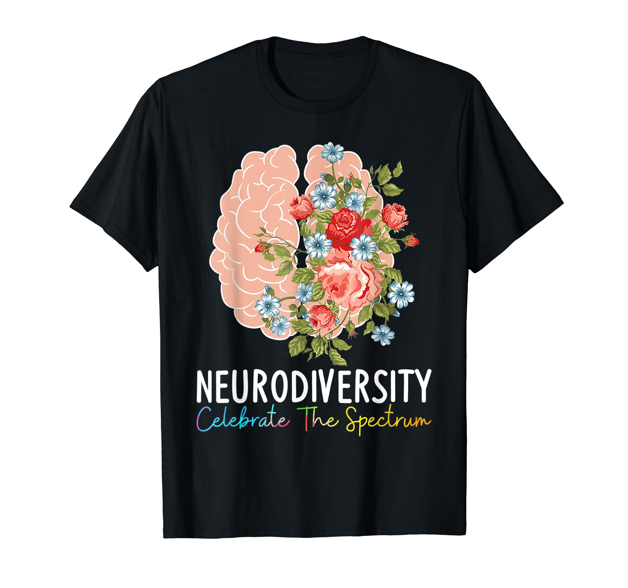 Neurodiversity Celebrate The Spectrum ADHD BrainAutism ASD T-Shirt