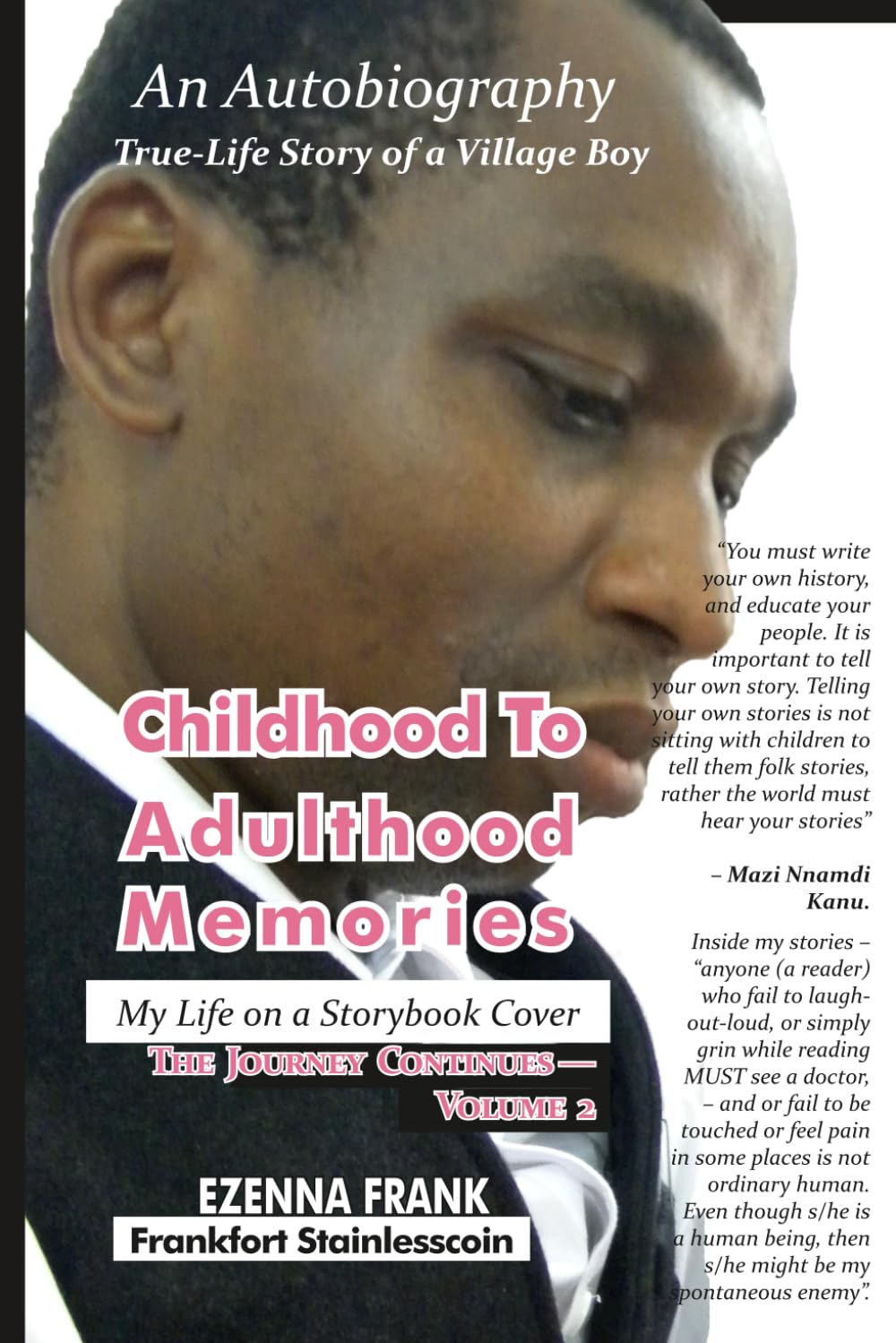 Childhood to Adulthood Memories: The Journey Continues Vol. 2