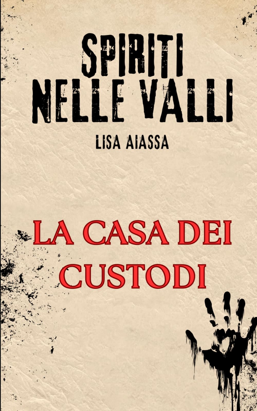 Spiriti nelle Valli: La Casa dei Custodi