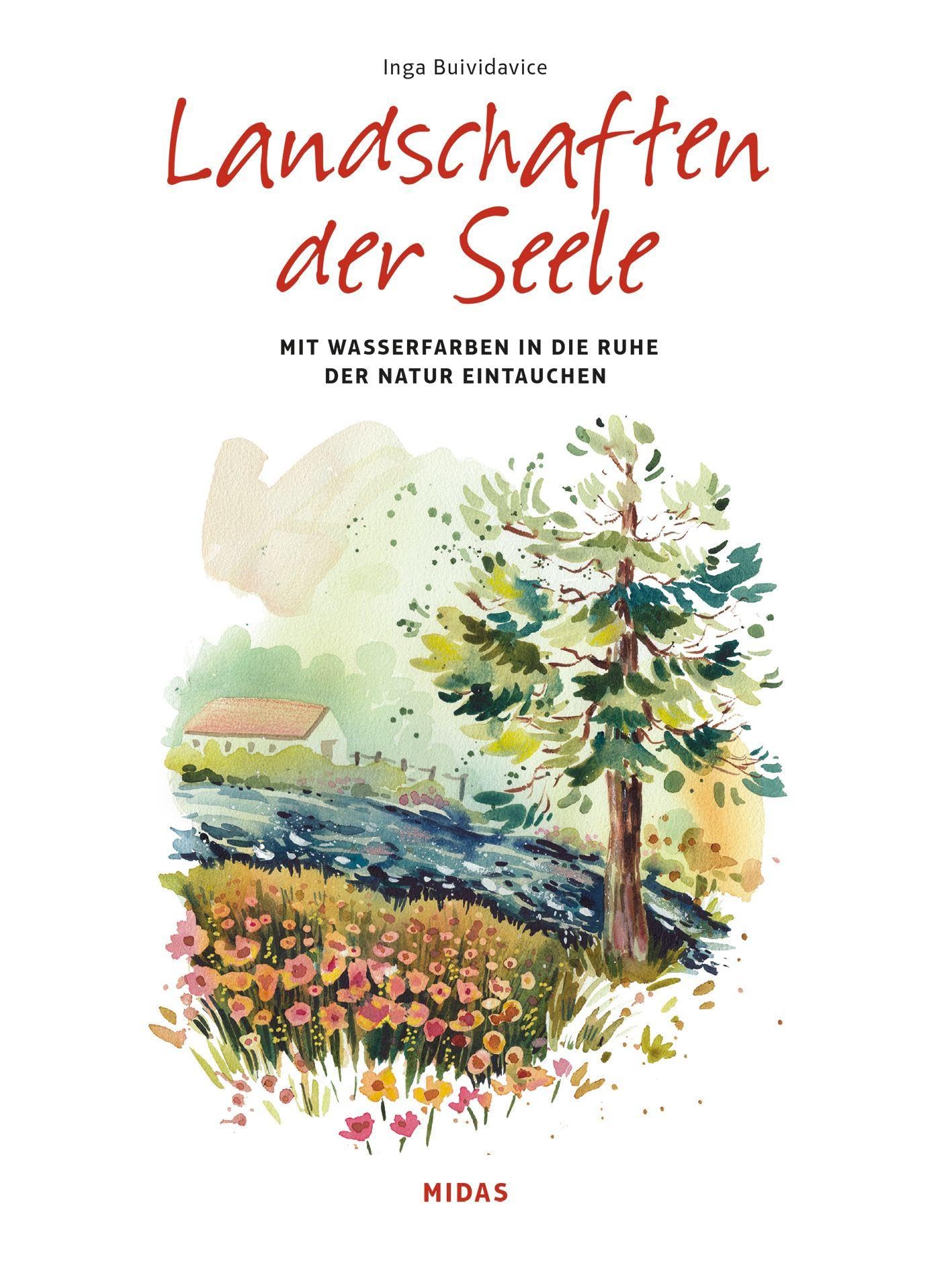Landschaften der Seele: Mit Wasserfarben in die Ruhe der Natur eintauchen