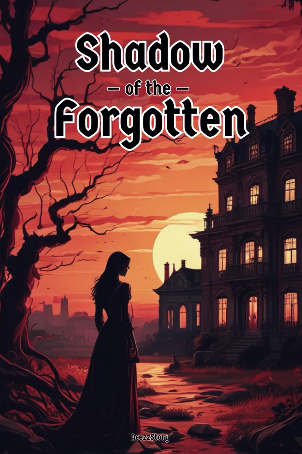 Shadow of the Forgotten: In Shadow of the Forgotten, Ava uncovers dark secrets about a mysterious group in her town, forcing her to confront her ... to prevent the erasure of history itself.