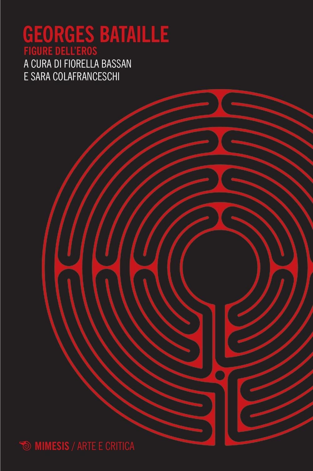Georges Bataille. Figure dell'eros (Arte e critica)