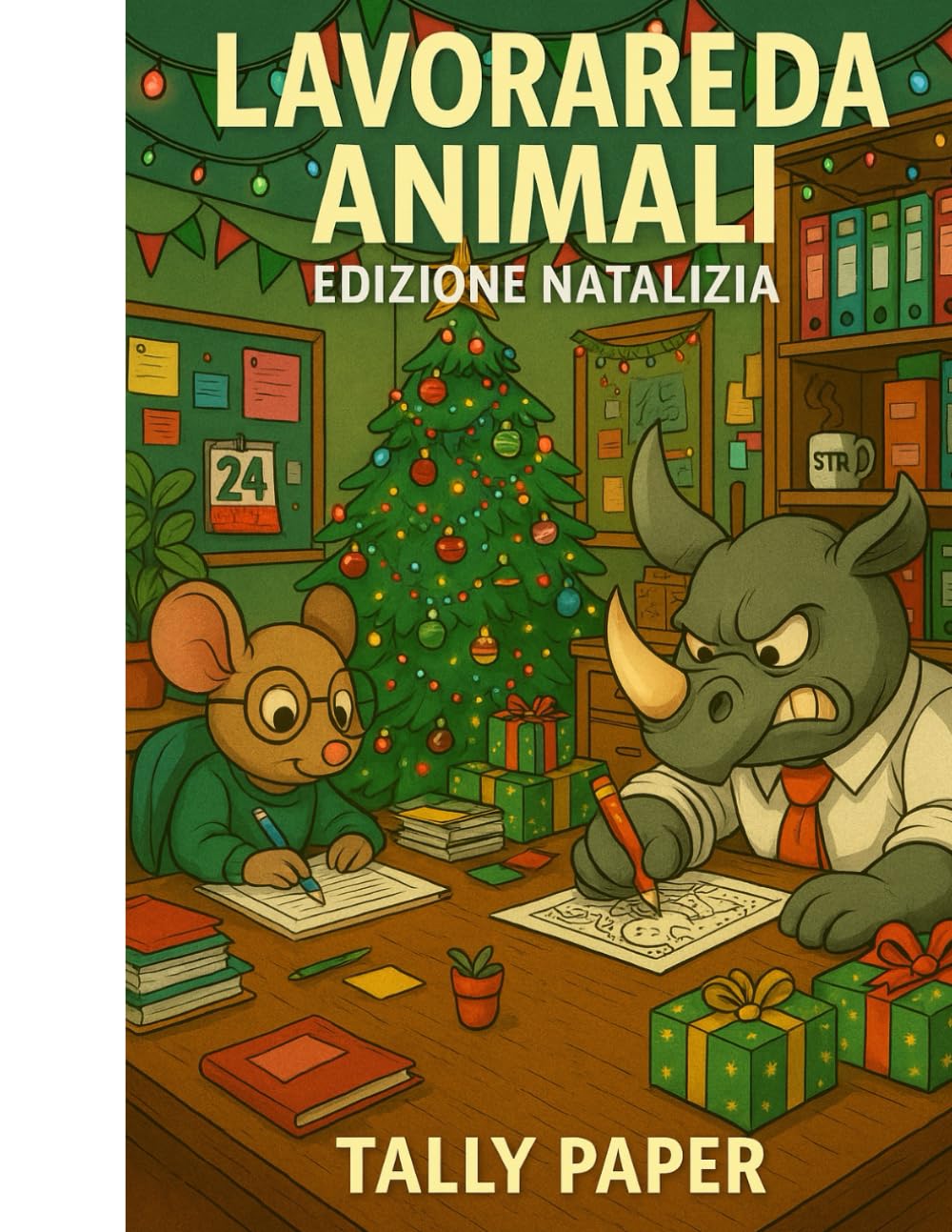 Lavorare da Animali: Edizione Natale