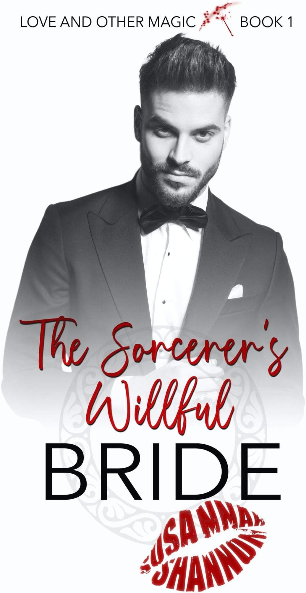 The Sorcerer's Willful Bride