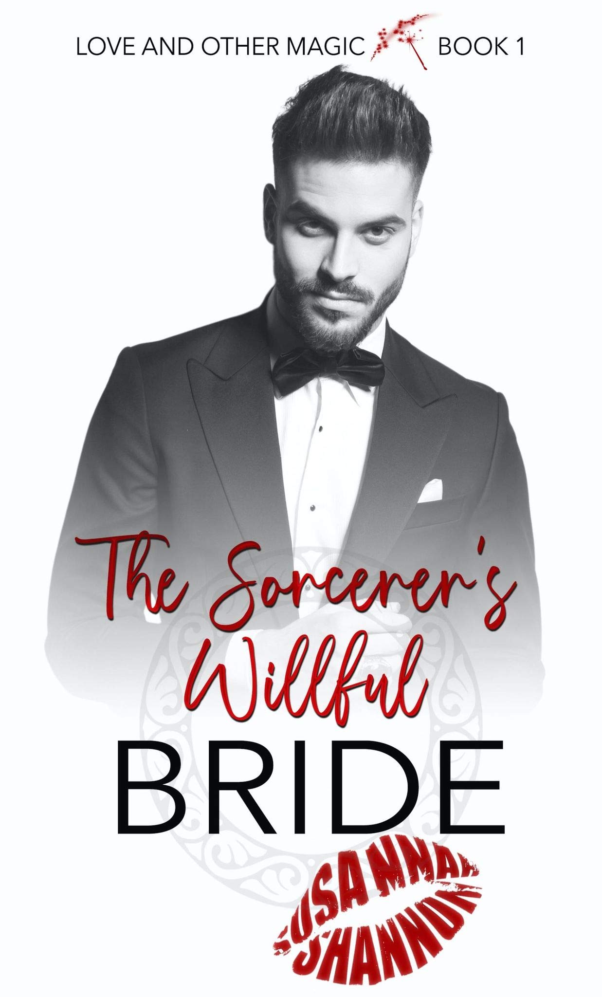 The Sorcerer's Willful Bride
