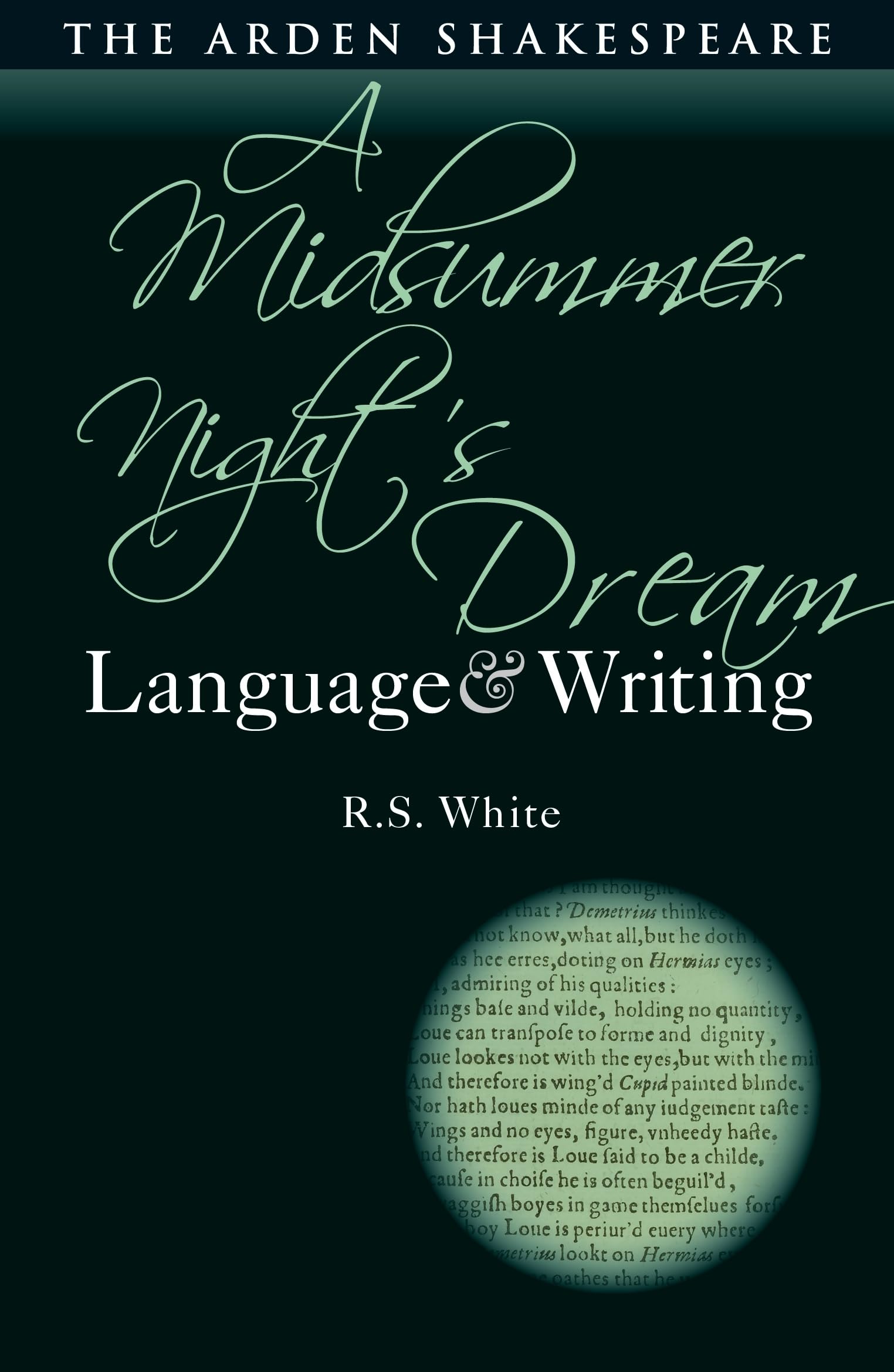 Midsummer Night's Dream: Language and Writing, A (Arden Student Skills: Language and Writing)